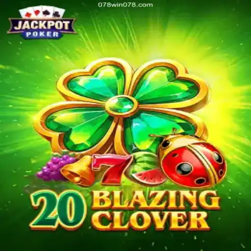 20BlazingClover: A Fiery Adventure Into the Gaming Realm