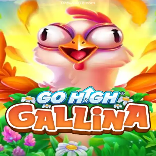 GoHighGallina: The Revolutionary New Game Taking the Gaming World by Storm